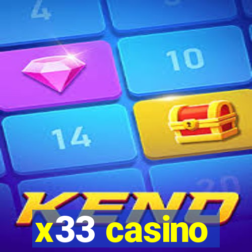 x33 casino